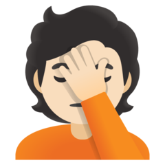 How Person Facepalming: Light Skin Tone emoji looks on Google.