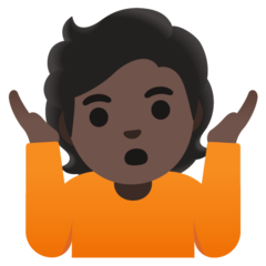 How Person Shrugging: Dark Skin Tone emoji looks on Google.