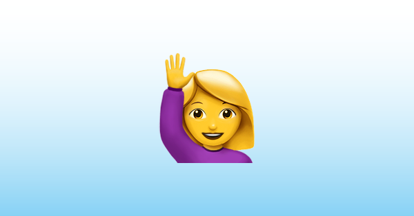 🙋 Person raising hand emojis 🙋🏻🙋🏼🙋🏽🙋🏾🙋🏿🙋‍♂️🙋‍♀️